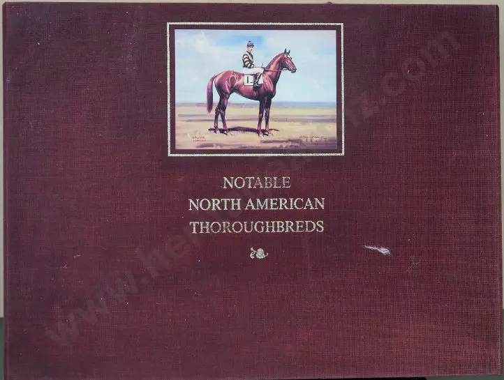 PHELPS, Frank T. (20th Cent.) - Notable North American Thoroughbreds Image 1++
