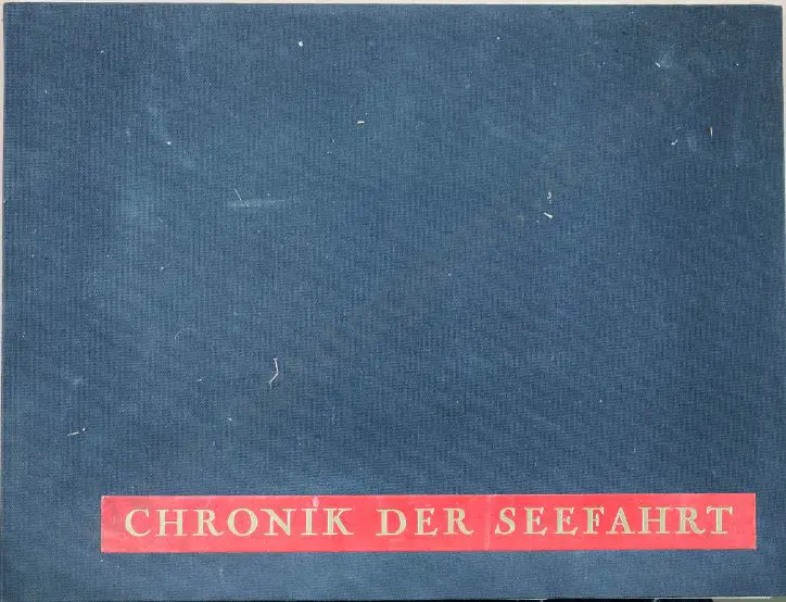 HEINEMANN, Egon (20th Cent.) - Chronik der Seefahrt Image 1++
