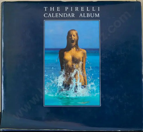 PYE, Michael - The Pirelli Calendar Album Image 1++