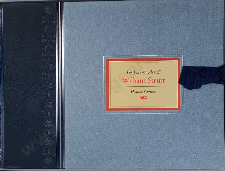 CURNOW, Heather (1941-) - The Life & Art of William Strutt Image 1++