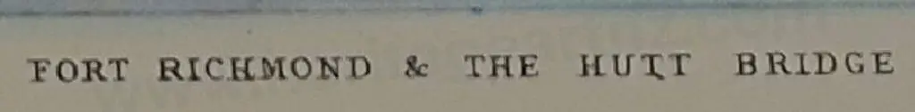 BREES, Samuel Charles (1810-1865) - Fort Richmond and the Hutt Bridge Image 1++