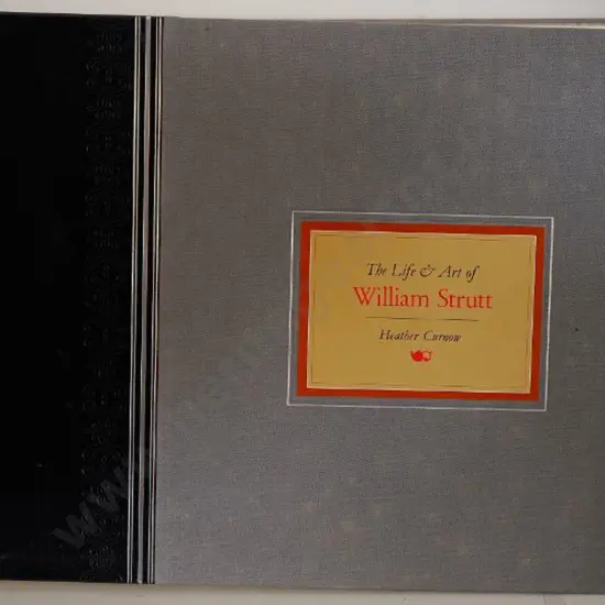 CURNOW, Heather (1941-) - The Art of William Strutt