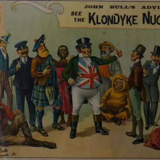 CODY, Samuel Franklin (1867-1913) - John Bull's Advice - See the Klondyke Nugget
