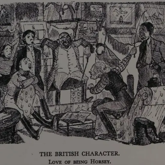 LAIDLER, Graham AKA 'PONT' (1908-1940) - The British Character - Love of Being Horsey