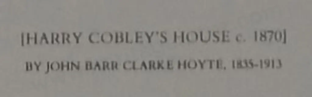 HOYTE, J.B.C. (1835-1913) - Harry Cobley's House c. 1870 Image 1++